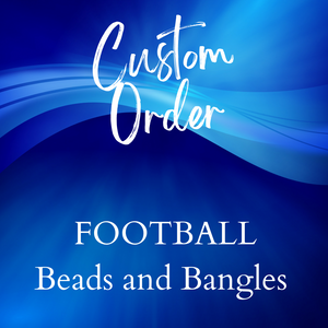 Custom Football Bangles or Beads