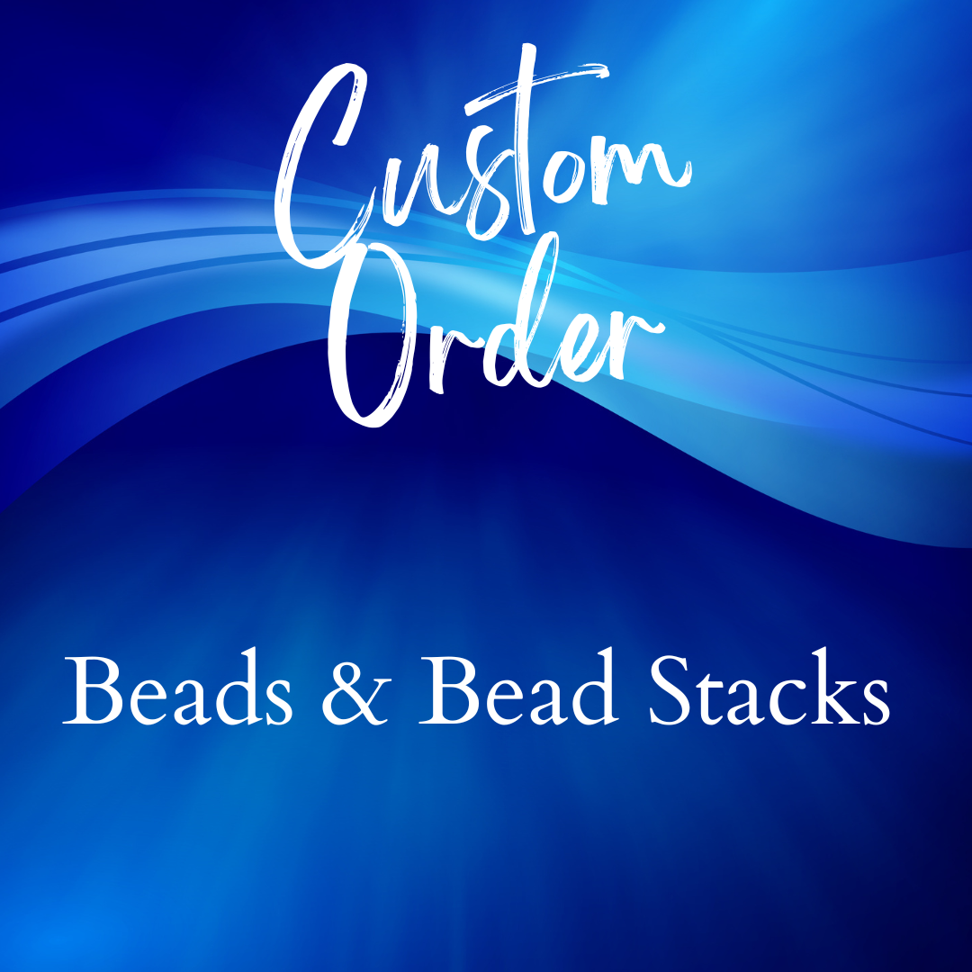 Custom Bead Order
